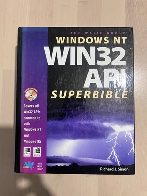 Windows NT Win32 API SuperBible by Richard J. Simon (Mixed Media, 1997)