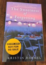 The Sweetness of Forgetting by Kristin Harmel Review Copy
