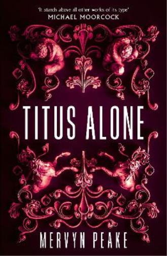 Mervyn Peake Titus Alone (Tascabile)