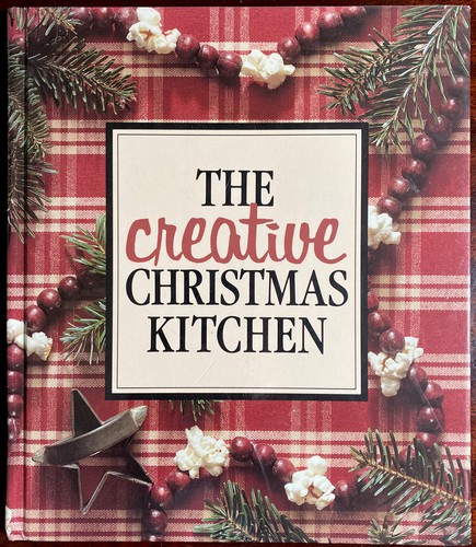 The Creative Christmas Kitchen - Leisure Arts Memories In The Making Series