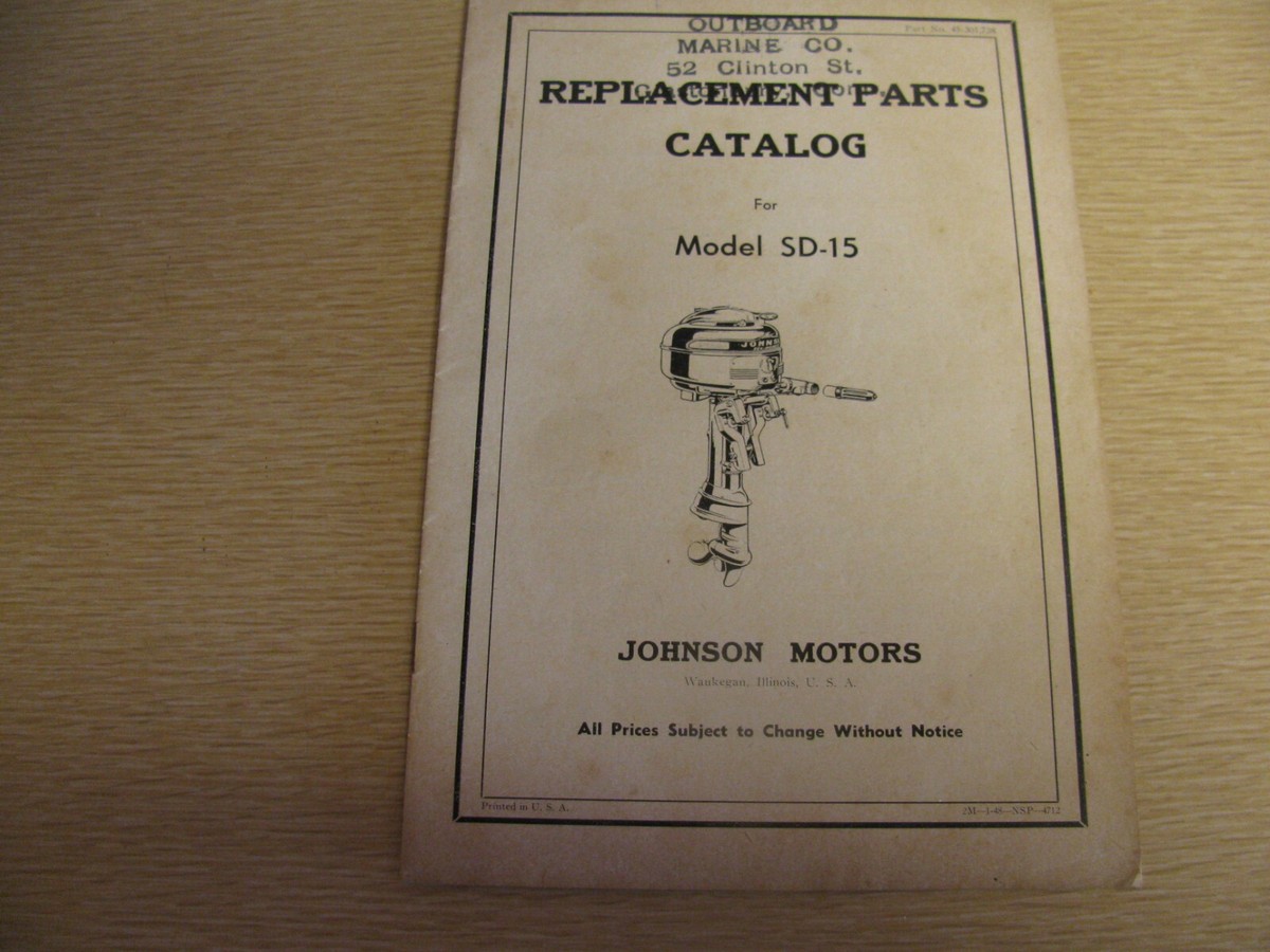 1948 JOHNSON OUTBOARD MOTOR MODEL SD-15 SD15 16 HP PARTS CATALOG