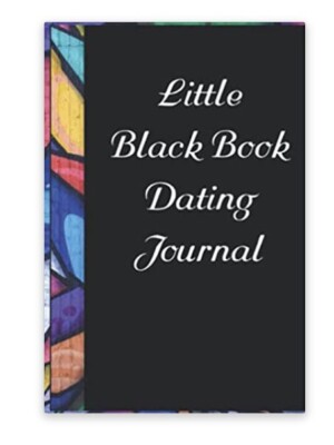 LITTLE BLACK BOOK Dating Journal - Pages For Info, Recollections & Rate The Date