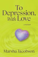 Marsha Jacobson | To Depression, With Love | Taschenbuch | Englisch (2025) | Gfb