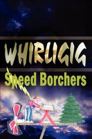 Ralph Borchers | Whirligig | Taschenbuch | Englisch (2002) | 1st Book Library