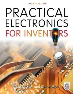 Practical Electronics for Inventors | Paul Scherz (u. a.) | Taschenbuch | 2016