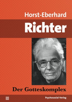 Der Gotteskomplex | Horst-Eberhard Richter | Deutsch | Taschenbuch | 339 S.