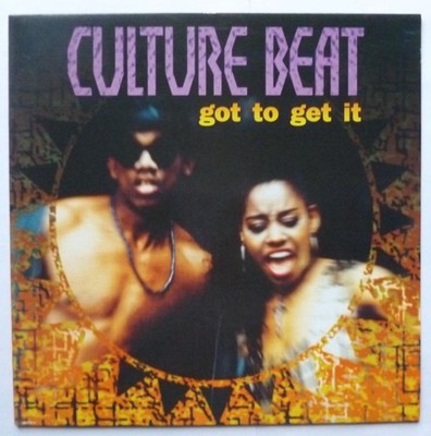 Culture Beat Got To Get It Raw Deal Mix 12'' Epic 6597216 EX/EX 1993 12 inch