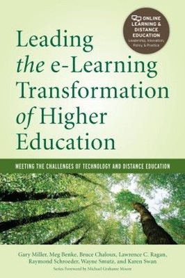 Leading the e-Learning Transformation of Higher Education : Meeti