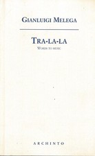 Tra-la-la. Words to music. Testo inglese a fronte