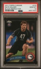 2011 Topps Chrome Black Refractor Nate Solder #215 PSA 10 Rookie RC