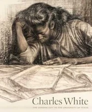 Charles White: The Gordon Gift to The University of Texas, Roberts, Veronica, Ex