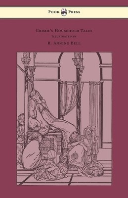 Brothers Grimm Grimm's Household Tales - Edited and Partly Transla (Taschenbuch)