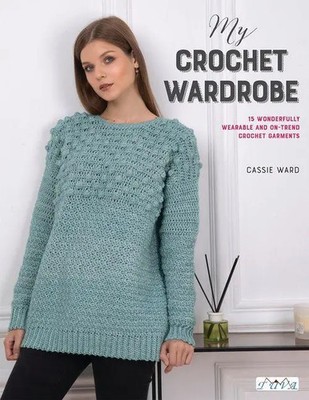 C. Ward | My Crochet Wardrobe | Taschenbuch | Englisch (2020) | Tuva Publishing