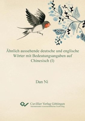 Ähnlich aussehende deutsche und englische Wörter mit Bedeutungsangaben auf Chine