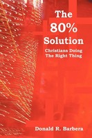 Donald R. Barbera | The 80% Solution | Taschenbuch | Englisch (2012) | Xlibris