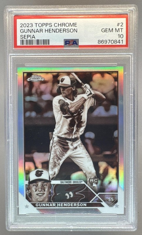 86970841 Gunnar Henderson 2023 Topps Chrome #2 Sepia Refractor Rookie RC PSA 10