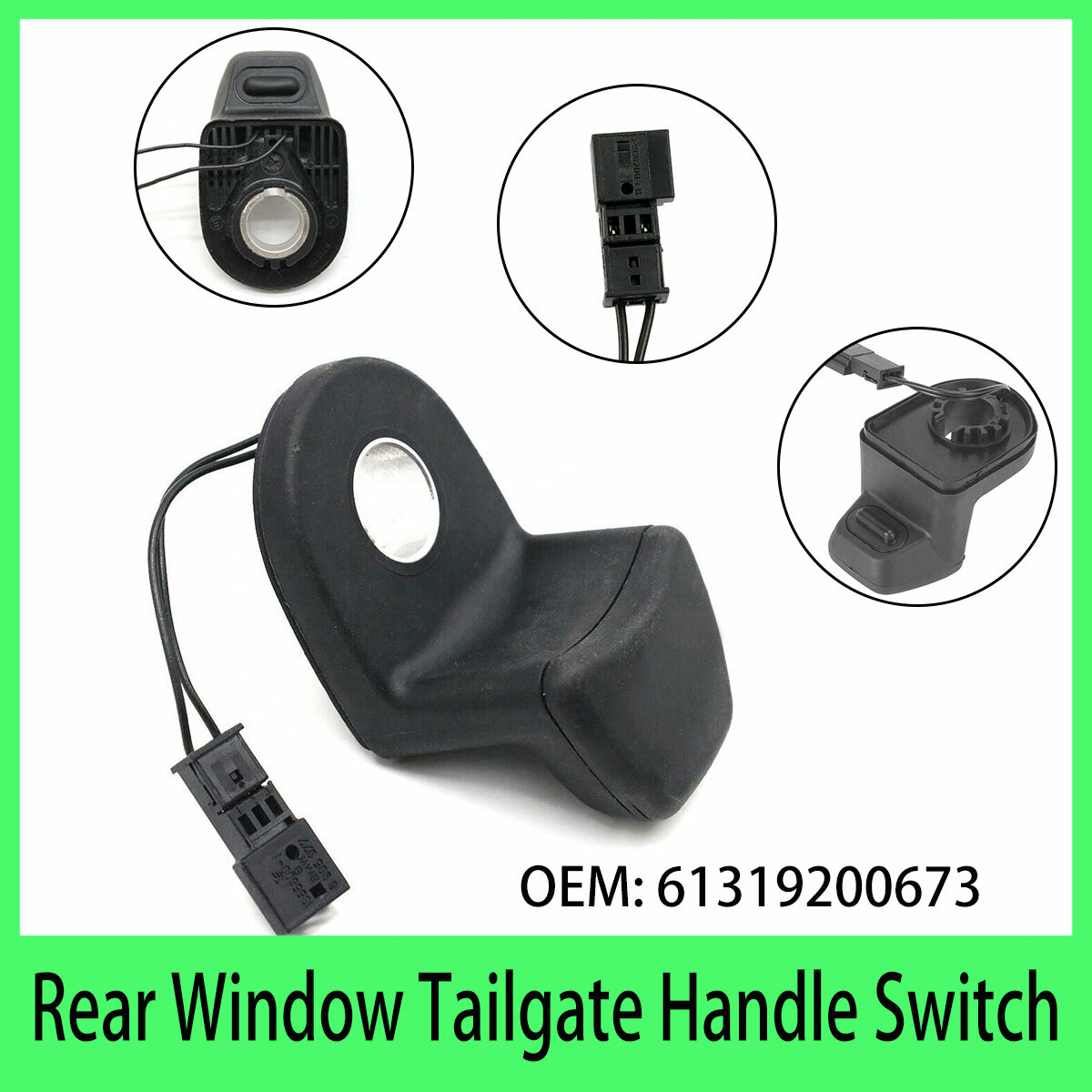 Rear Window/Tailgate Handle Switch For BMW E46, E61, E91 - Replacement For 61319200673