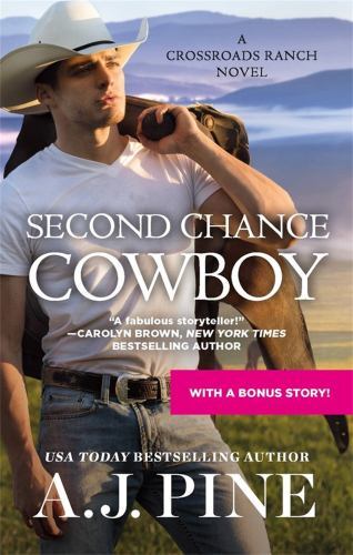 Second Chance Cowboy by A. J. Pine (2022, Mass Market)