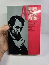 Abraham Lincoln A Press Portrait By: HERBERT MITGANG, Signed Copy