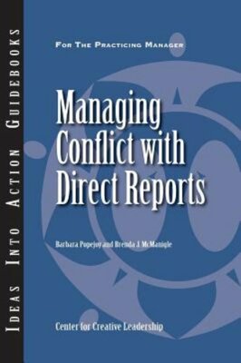 Managing Conflict with Direct Reports by Barbara Popejoy: New