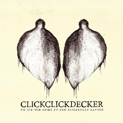 CLICKCLICKDECKER - Du Ich Wir Beide Zu Den Fliegenden Bauten (Live) - CD NEU