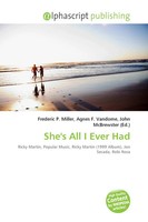 Frederic P. Miller (U. A.) | She's All I Ever Had | Taschenbuch | Englisch