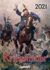 Kalendarz - Malarz wojenny 2021 - cały kolor ilustrowany!
