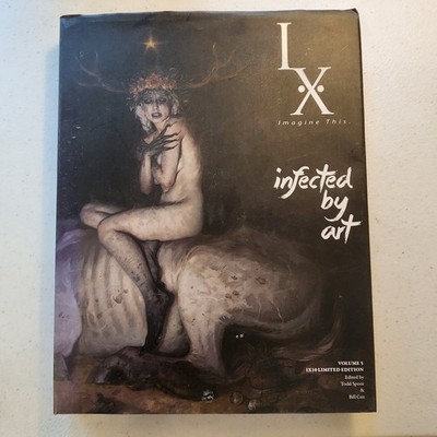 Infected By Art Volume 5 - Hardcover Todd Spoor and Bill Cox - Very Good