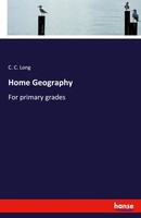 C. C. Long | Home Geography | Taschenbuch | Englisch (2024) | For Primary Grades
