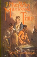 Ray Cummings | The Man Who Mastered Time | Taschenbuch | Englisch (2022)