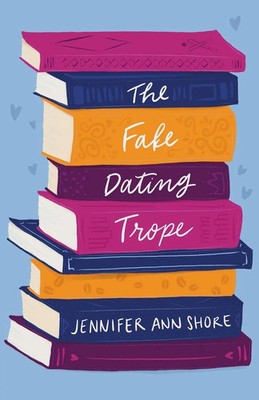 The Fake Dating Trope | Jennifer Ann Shore | Taschenbuch | Englisch | 2022