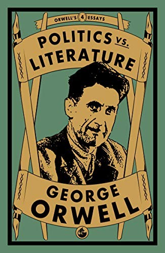 Politics vs. Literature by George Orwell (Paperback Book) - Image 3