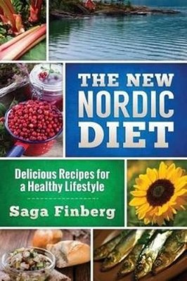 Saga Finberg The New Nordic Diet (Taschenbuch)