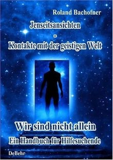 Jenseits - Ansichten - Kontakte mit der geistigen W... | Buch | Zustand sehr gut