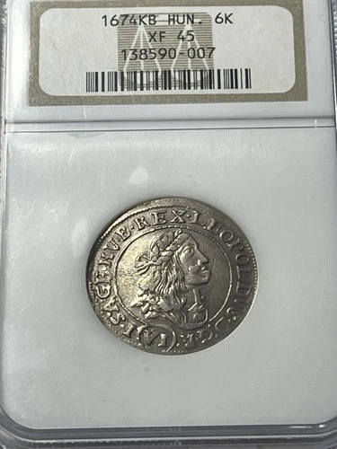 HUNGARY 1674 KB King Leopold I 1658-1705 AD, SILVER 6 Kreuzer 6K Coin, NGC XF45