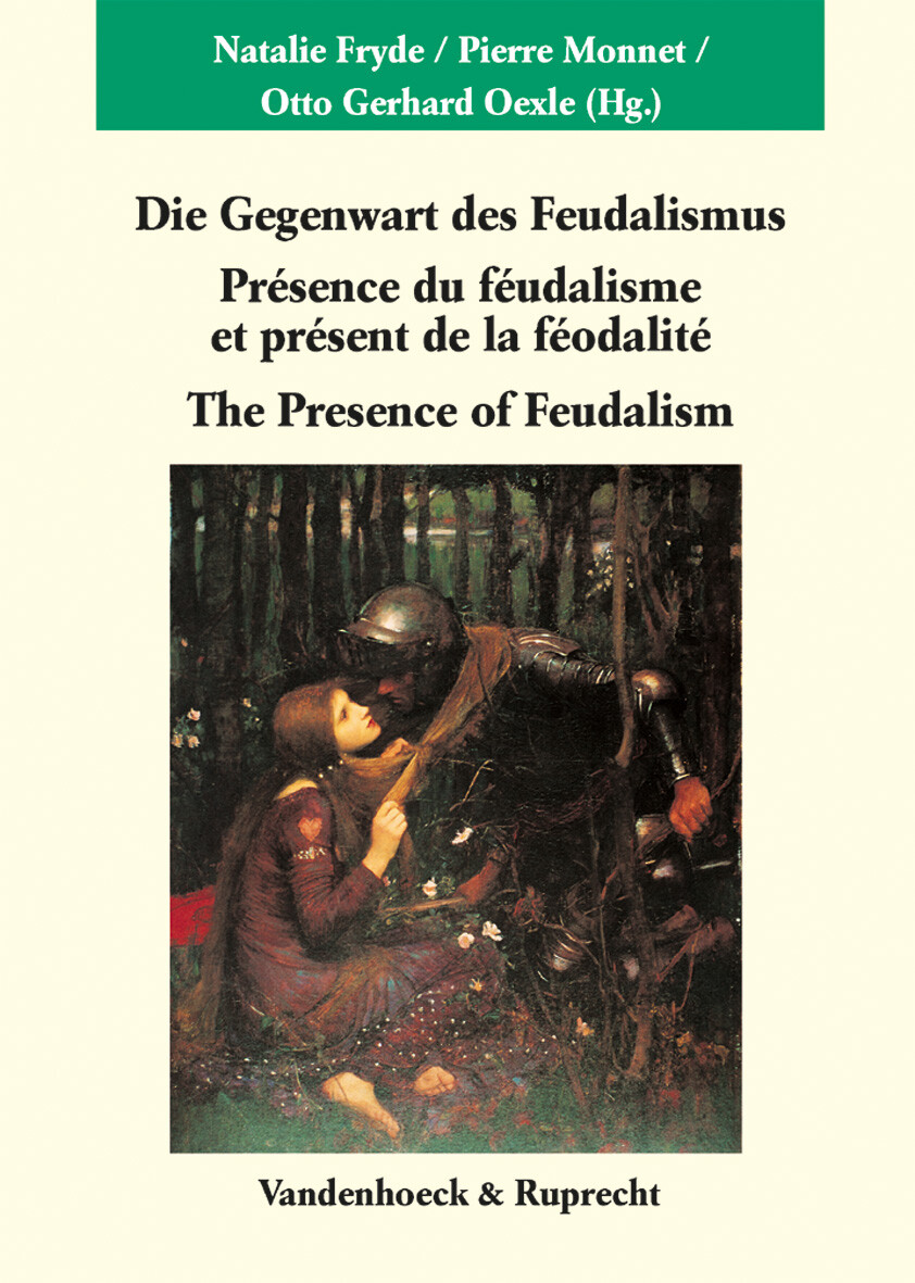 Thumbnail - Natalie Fryde; Pierre Monnet; Otto Gerhard Oexle / Die Gegenwart Des