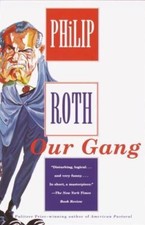 Our Gang by Roth, Philip