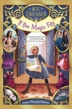 If the Magic Fits (100 Dresses) - Paperback By Schmid, Susan Maupin - GOOD