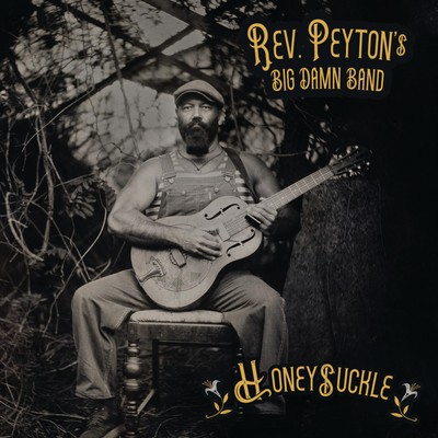 The Reverend Peyton's Big Damn Band Honeysuckle (CD) (US IMPORT)