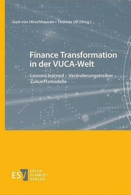 Finance Transformation in der VUCA-Welt: Lessons learned - Buch Schmidt, Erich