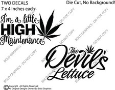 7x4inch High Maintenance & Devils Lettuce 2 Pack Decal Car Pot 420 Weed Sticker