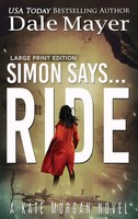 Simon Says... Ride | Dale Mayer | Buch | Englisch | 2024 | Ean 9781778865664