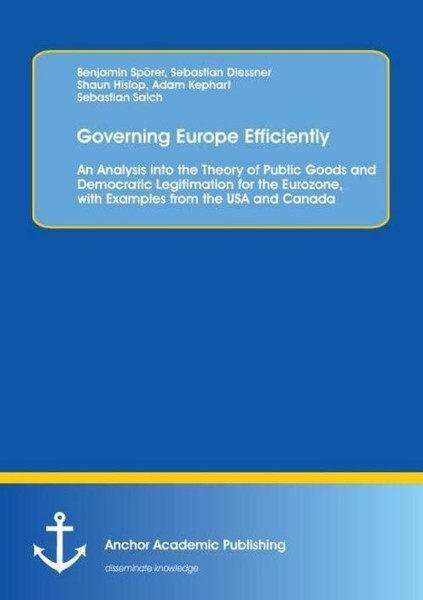 Governing Europe Efficiently: An Analysis Into The Theory Of Public Goods And De-image