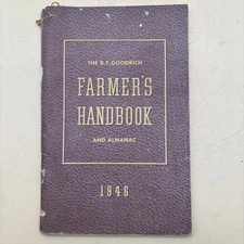 Vintage Book The B.F. Goodrich Farmer’s Handbook And Almanac 1946