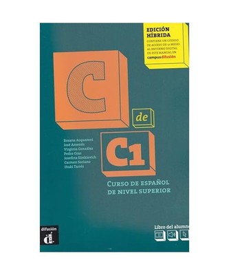 C de C1 Ed. hibrida L. del alumno: Libro del alumno (C1) + MP3 descargable - EDI