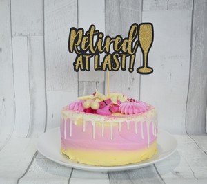 Retirement Party Cake Topper Retired At Last Topper Retirement