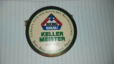 Bergbr&auml;u Keller Meister naturtr&uuml;b Zapfhahnschild Werbeschild