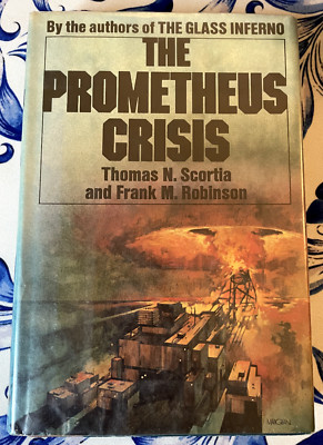 THE SCOUSE PHENOMENON PART 1 洋書 The Prometheus Crisis, Thomas N. Scortia, Hardback w/dj, Ex-Lib