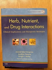 Herb Nutrient & Drug Interactions Clinical Implications Therapeutic Strategies