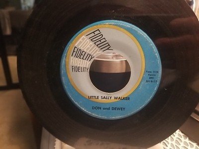 DON & DEWEY: little sally walker / kill me FIDELITY 7'' Single 45 RPM